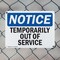 Signmission Temporarily Out Of Service, 10 in W x Rectangle, Plastic OS-2PACK-NS-P-710-L-18536 - alternate 5